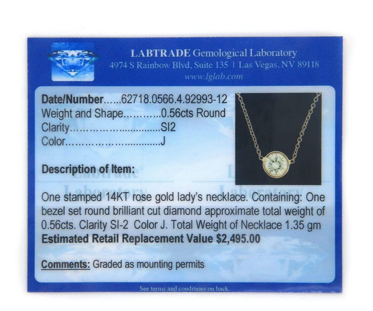0.56ctw Diamond Solitaire Pendant Necklace 14K Rose Gold W/ Cert

Diamond Solitaire Pendant Necklace
14K Rose Gold
Diamond Weight (Approx.): 0.56ct
Diamond Clarity: SI2
Diamond Color: J
Chain Length: 17.0 Inches
Pendant Size: 0.6mm x 0.6mm
Necklace