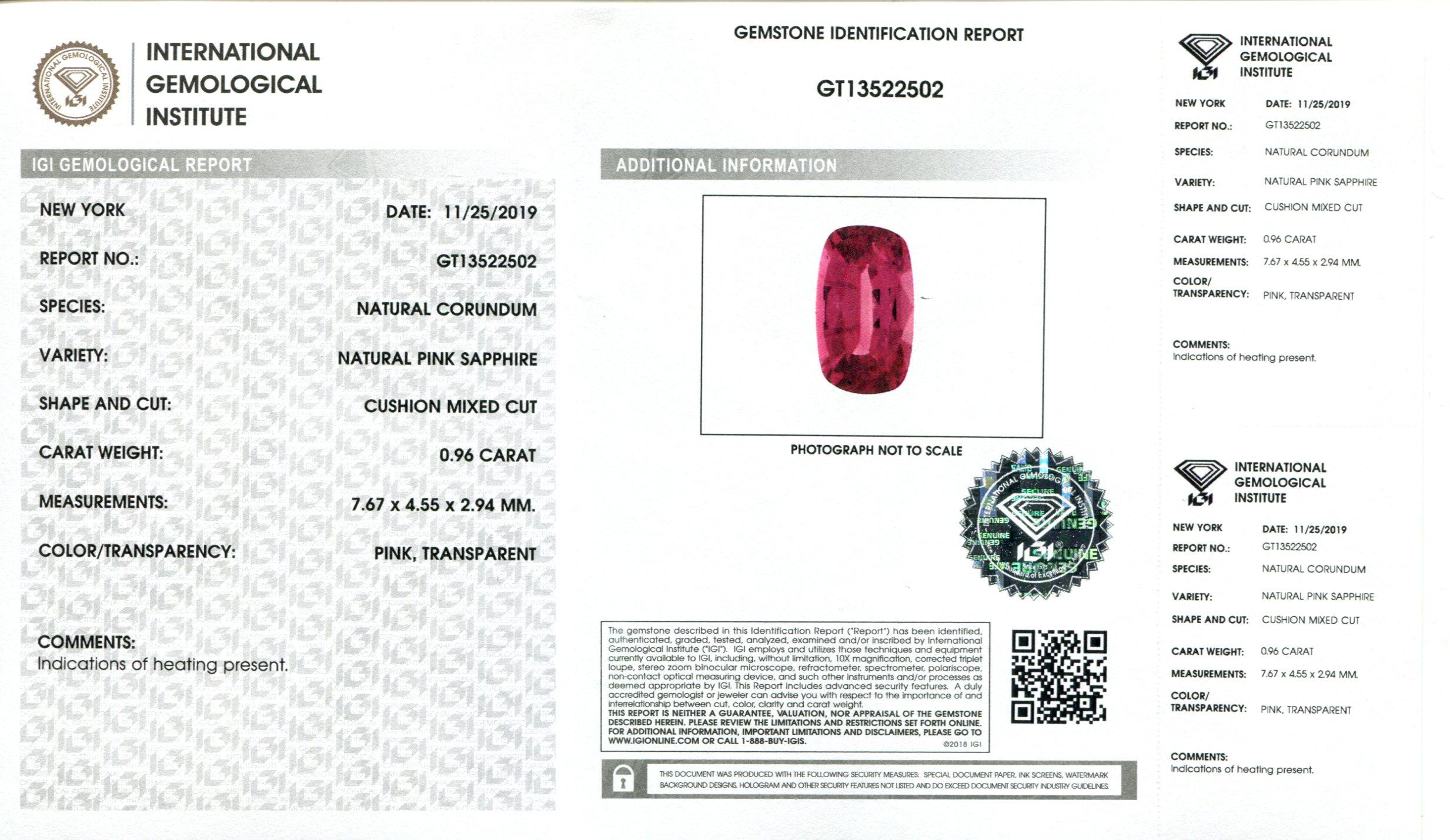 Description:

One Loose Pink Sapphire
Report Number: GT13522502
Species: Corundum
Variety: Pink Sapphire
Weight: 0.96 cts
Measurements: 7.67x4.55x2.94 mm
Shape: Cushion
Cutting Style Crown: Mixed Cut
Cutting Style Pavilion: Mixed Cut 
Transparency: