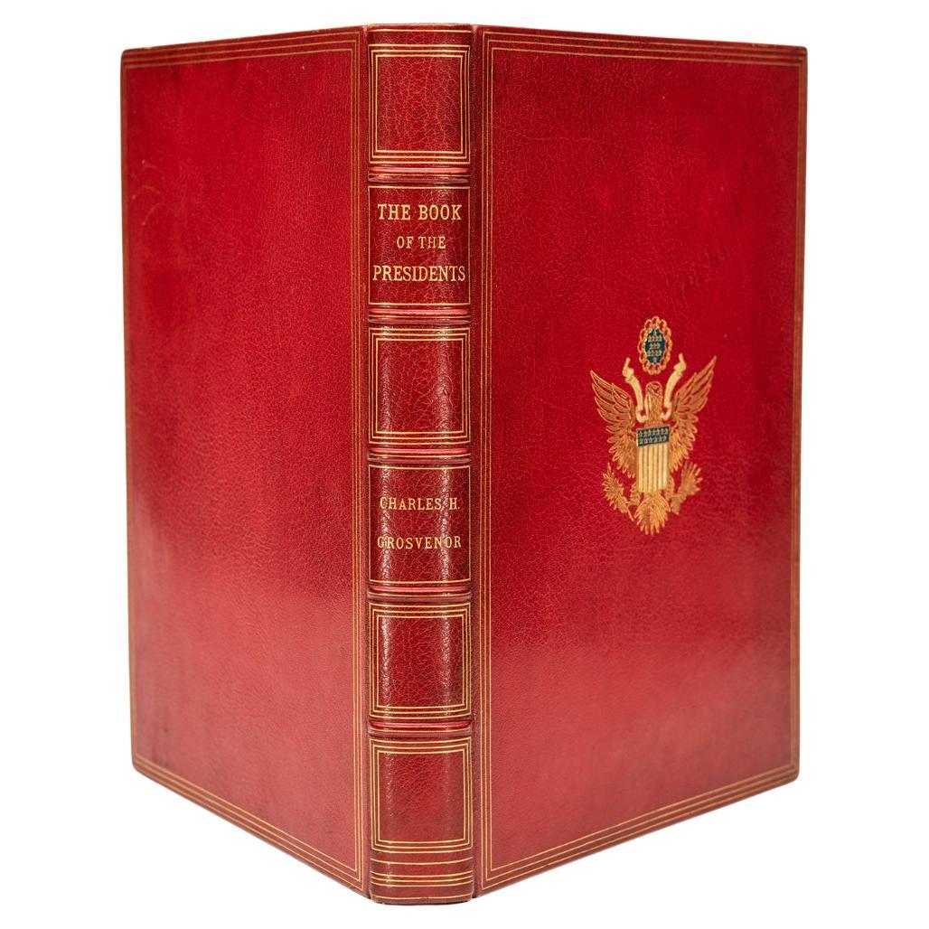 1 Volume. Charles H. Grosvenor. The Book Of The Presidents