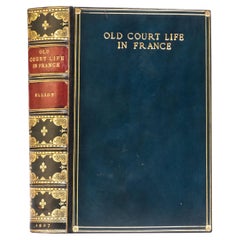 1 Volume. Frances Elliot, Old Court Life in France