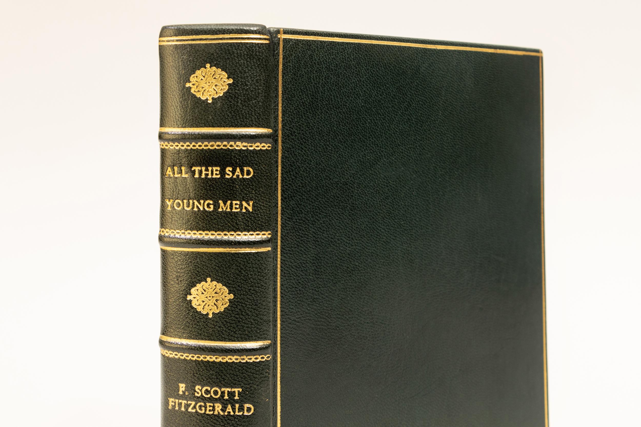 1 Volume. F. S. Fitzgerald. All The Sad Young Men. Rebound in full green morocco top edges gilt, raised bands, gilt panels. Published: New York: Charles
Scribner's Sons 1926 first edition.