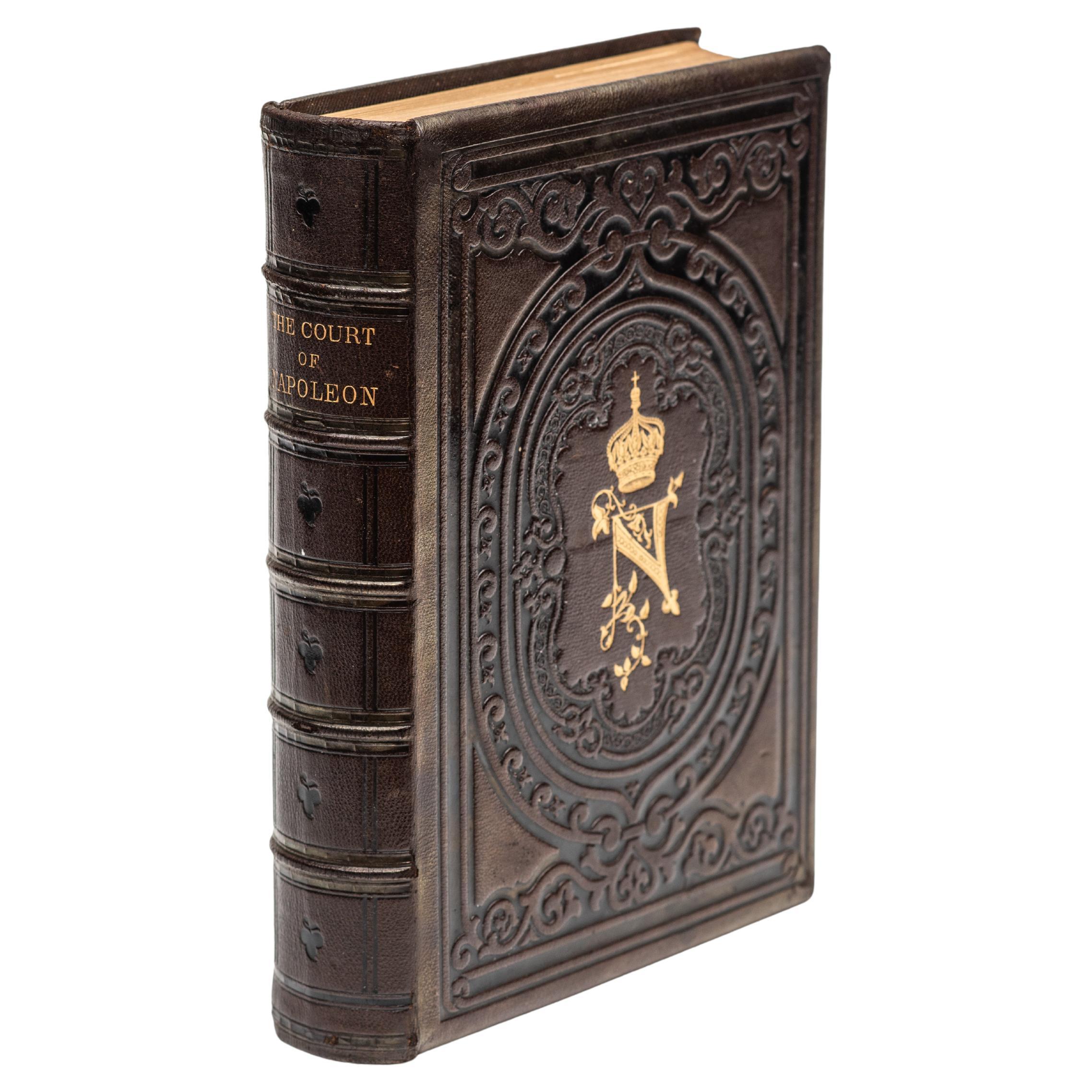 1 Volume. Goodrich, Frank B. The Court Of Napoleon.