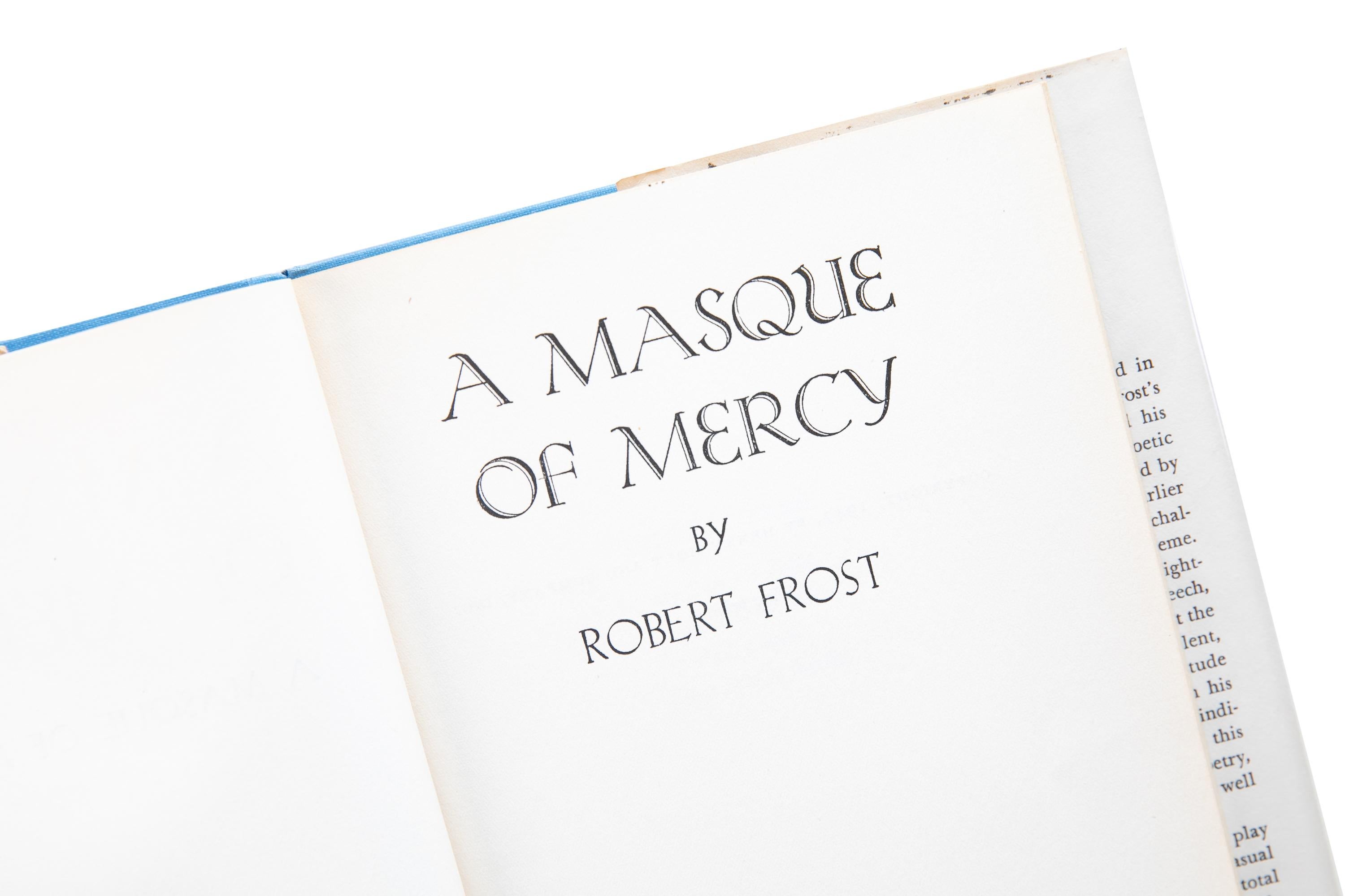 20th Century 1 Volume. Robert Frost, A Masque of Mercy. For Sale