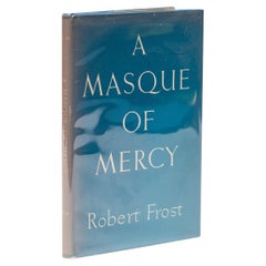 1 Band. Robert Frost, Die Maske der Barmherzigkeit.