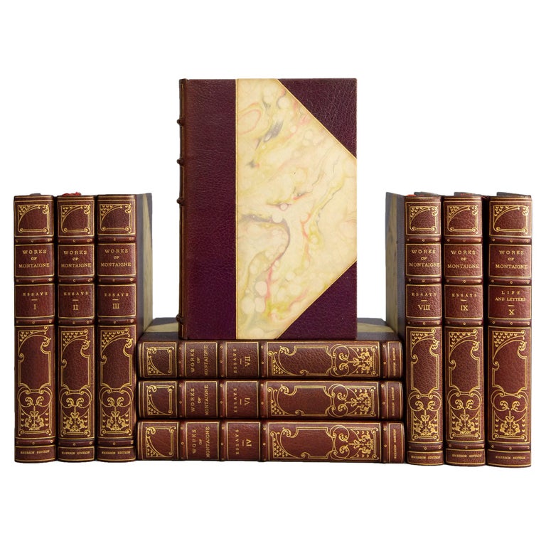 10 Volumes. Michel de Montaigne, The Works of Michel de Montaigne. For Sale
