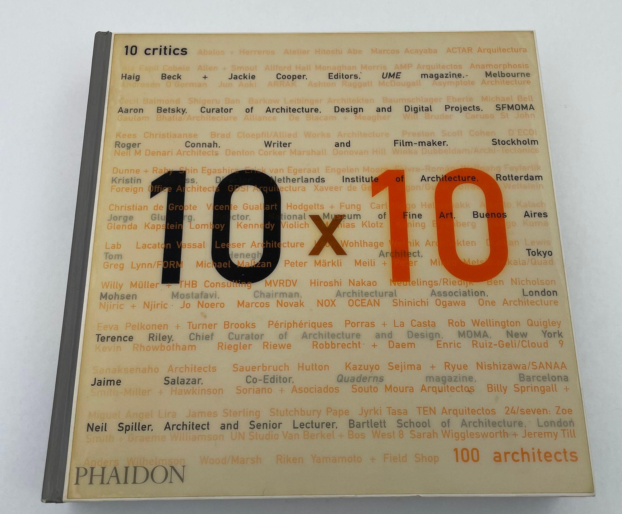 10 x 10: 10 critics 100 architects by Aaron Betsky Hardcover published by Phaidon in 2000.
1st edition.
10 x 10 is a kaleidoscopic view of new architecture in the world today. 100 emerging architects have been selected by 10 leading international