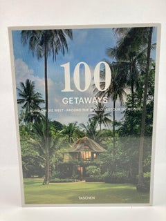 100 Getaways Around the World by Margit J. Mayer TASCHEN Hardcover 2014