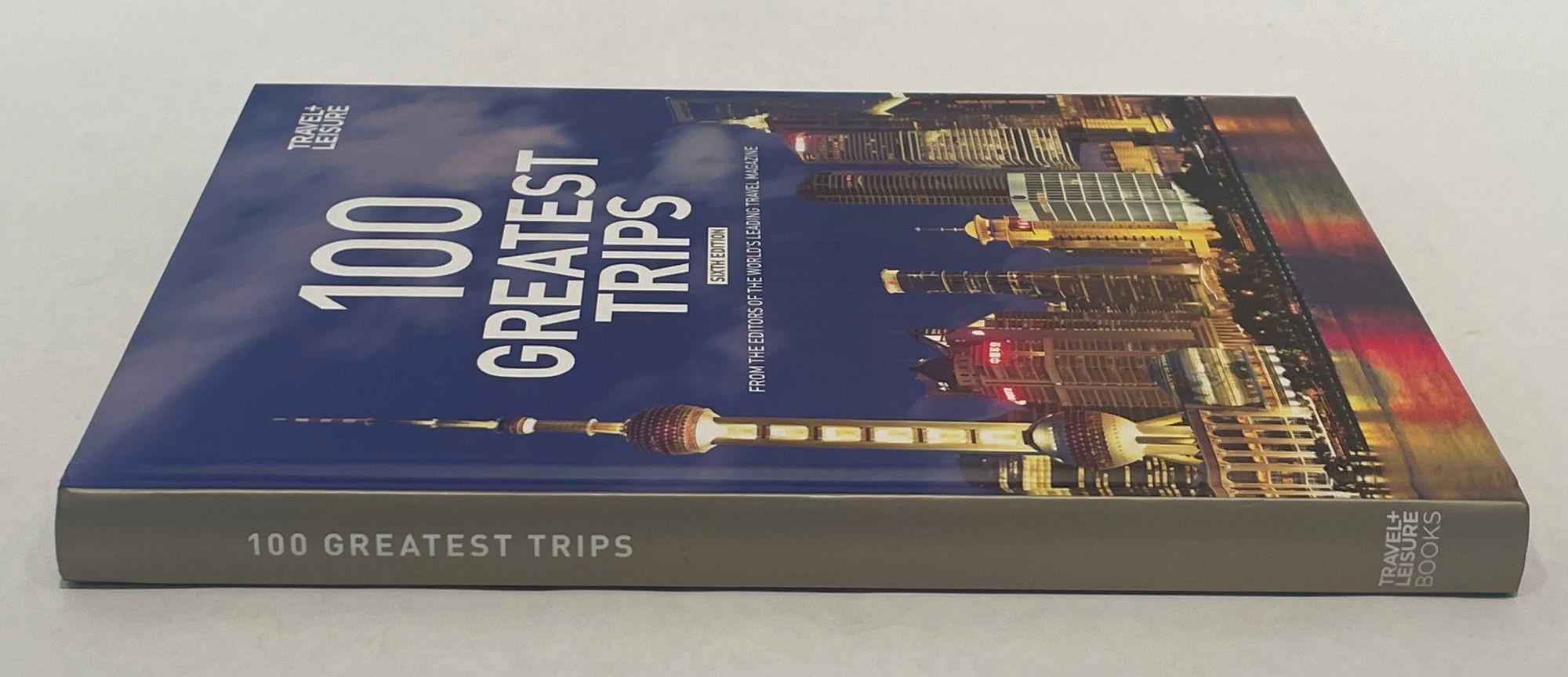 Modern 100 Greatest Trips by Travel and Leisure Hardcover Book For Sale