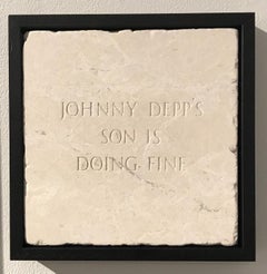 Johnny Depp's Son Is Doing Fine, Sculpture, Marble, Engraved, Signed, Framed