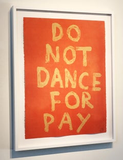 DO NOT DANCE FOR PAY