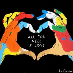 ALL YOU NEED IS LOVE, Painting, Acrylic on Canvas