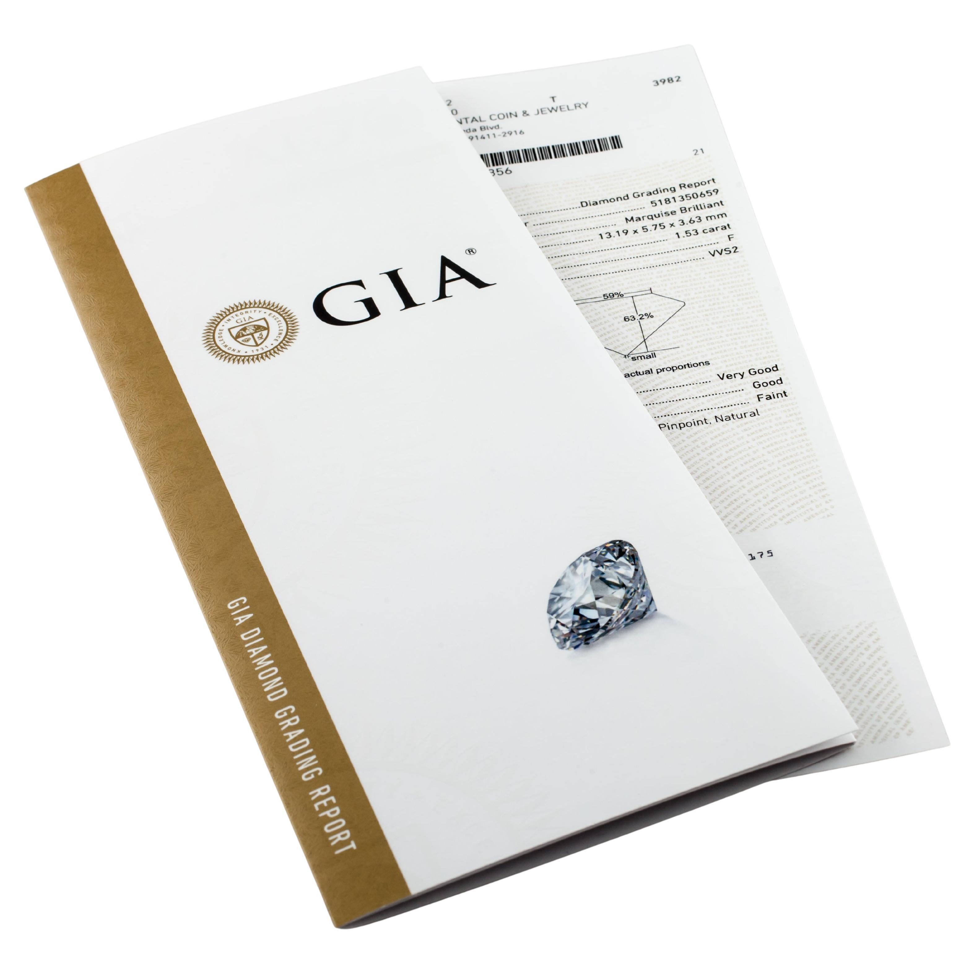 Diamond General Info
GIA Report Number: 5181350659
Diamond Cut: Marquise
Measurements: 13.19  x  5.75  -  3.63

Diamond Grading Results
Carat Weight: 1.53
Color Grade: F
Clarity Grade: VVS2

Additional Grading Information 
Polish: Very