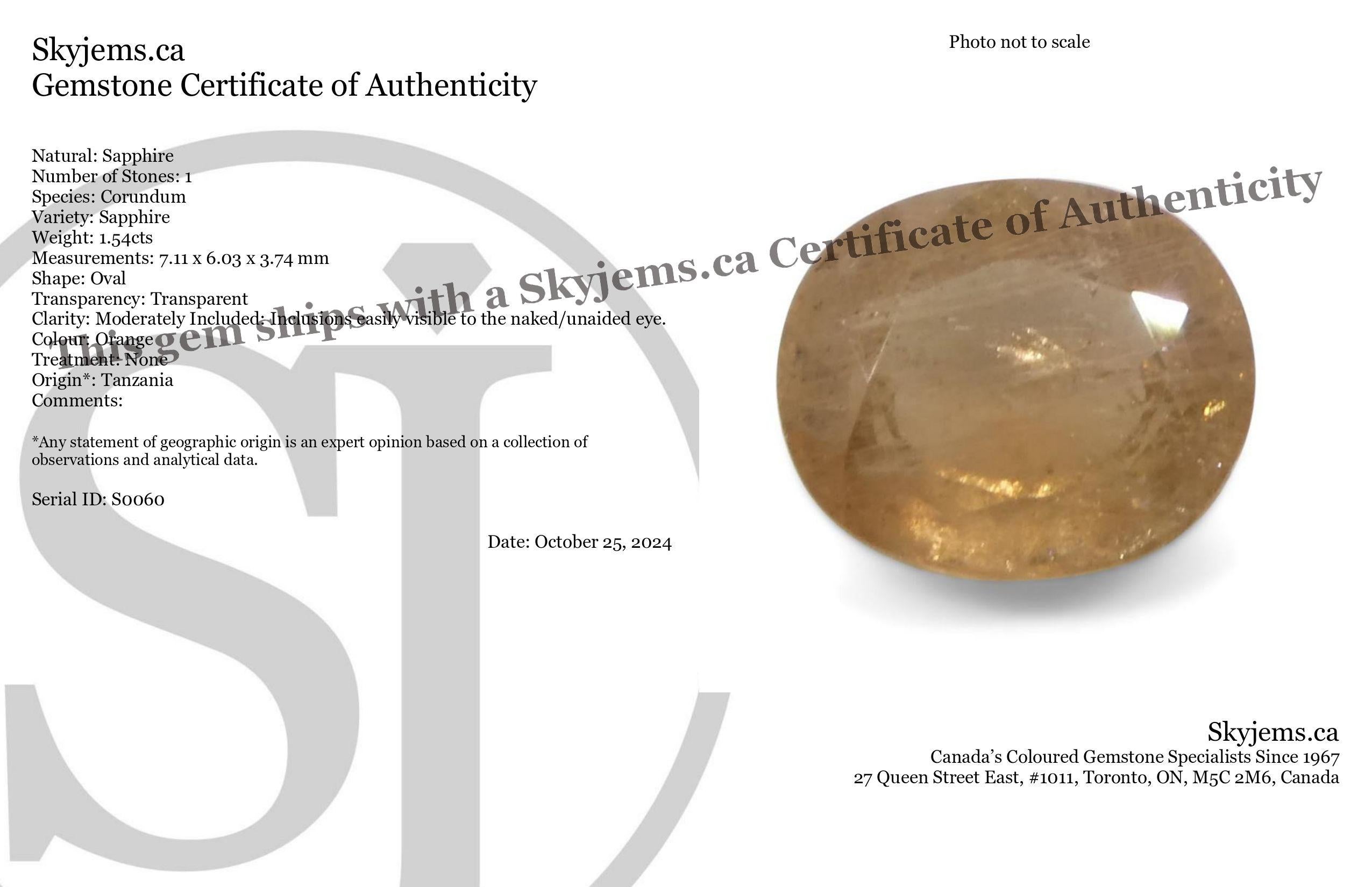 Descripción:

Tipo de gema: Zafiro 
Número de Piedras: 1
Peso: 1,54 cts
Medidas: 7,11 x 6,03 x 3,74 mm
Forma: Oval
Estilo de talla Corona: Talla Brillante Modificada
Pabellón del Estilo de Corte: Corte Escalonado 
Transparencia: