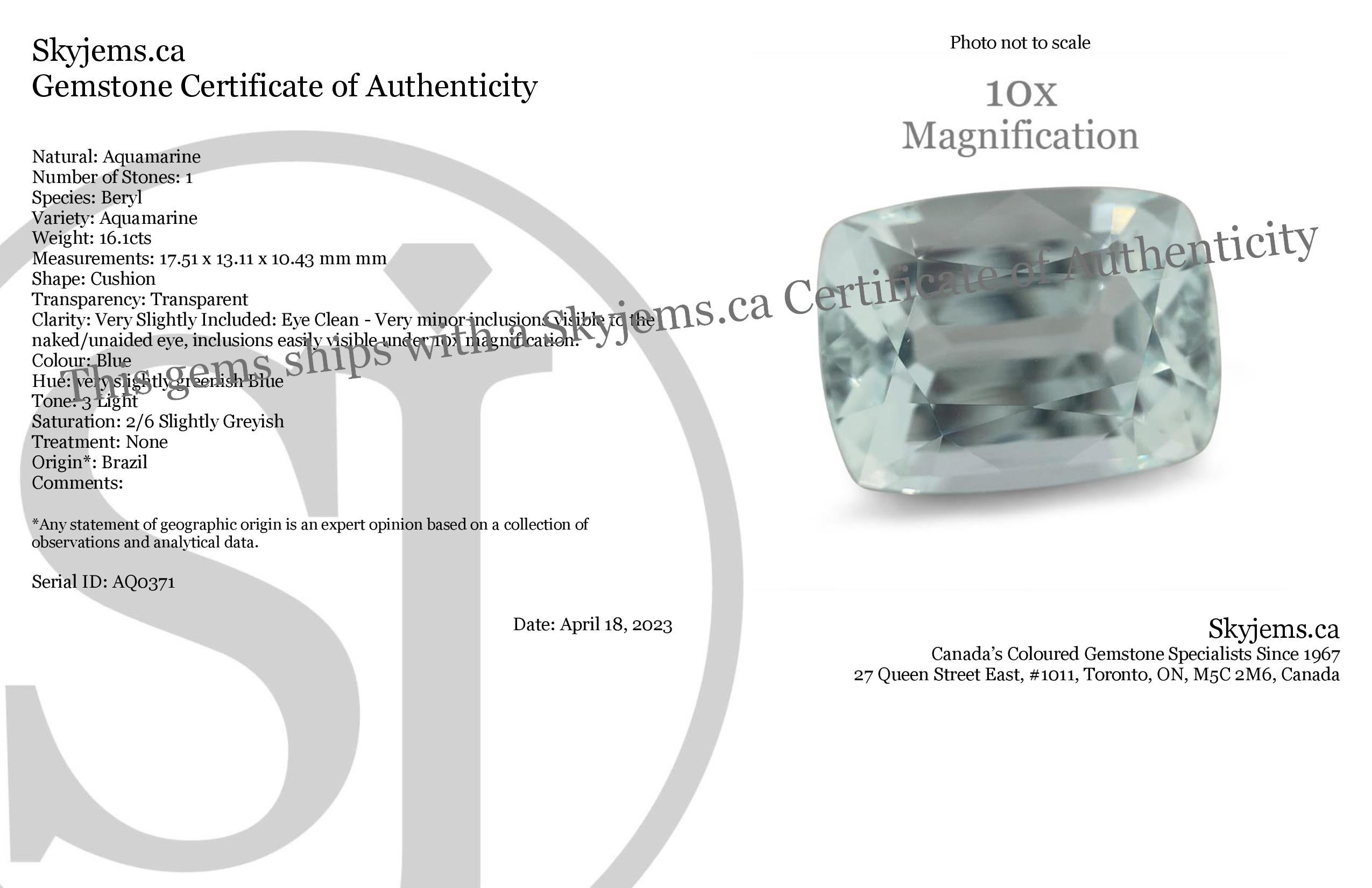 Description:

Gem Type: Aquamarine 
Number of Stones: 1
Weight: 16.1 cts
Measurements: 17.51 x 13.11 x 10.43 mm
Shape: Cushion
Cutting Style Crown: Brilliant Cut
Cutting Style Pavilion: Step Cut 
Transparency: None
Clarity: Very Slightly Included: