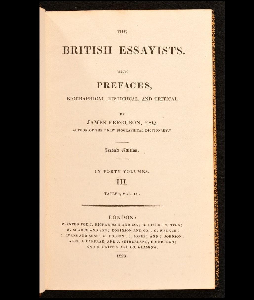1823 The British Essayists with Prefaces, Biographical, Historical, and Critical (Les essayistes britanniques avec préfaces, biographiques, historiques et critiques). en vente 1