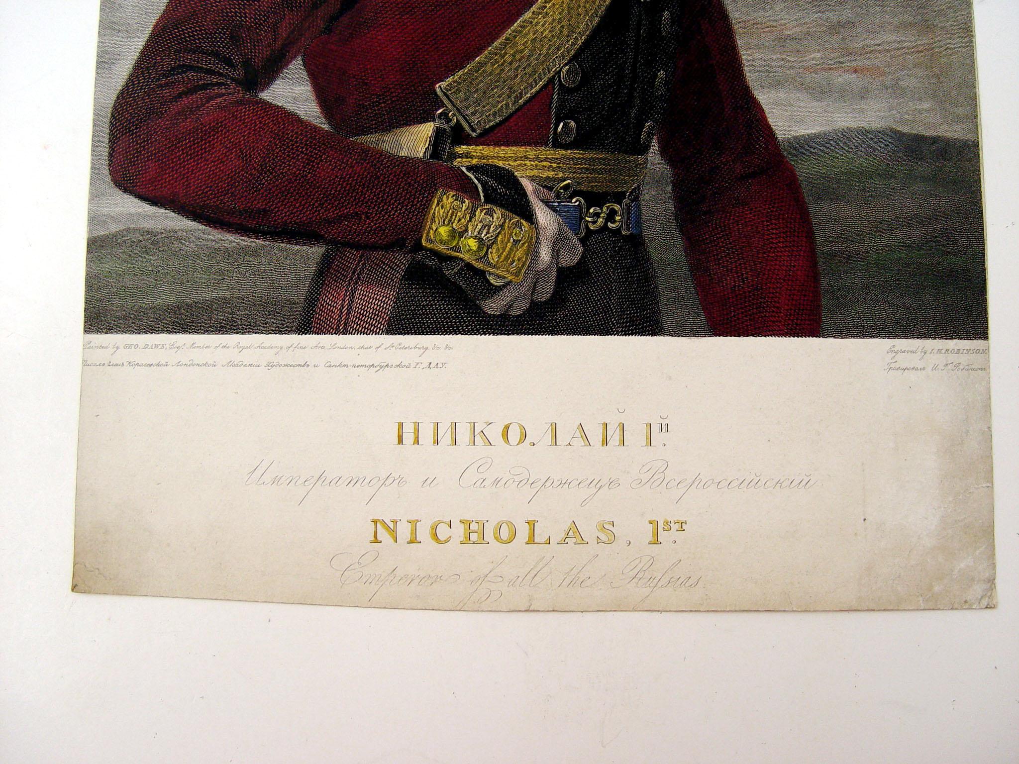 1826 hand-colored engraving of Nicolas 1st, Emperor of Russia. Printed by George Dawe and engraved by John Henry Robinson. Unframed, small edge paper loss, some age toning at edges.