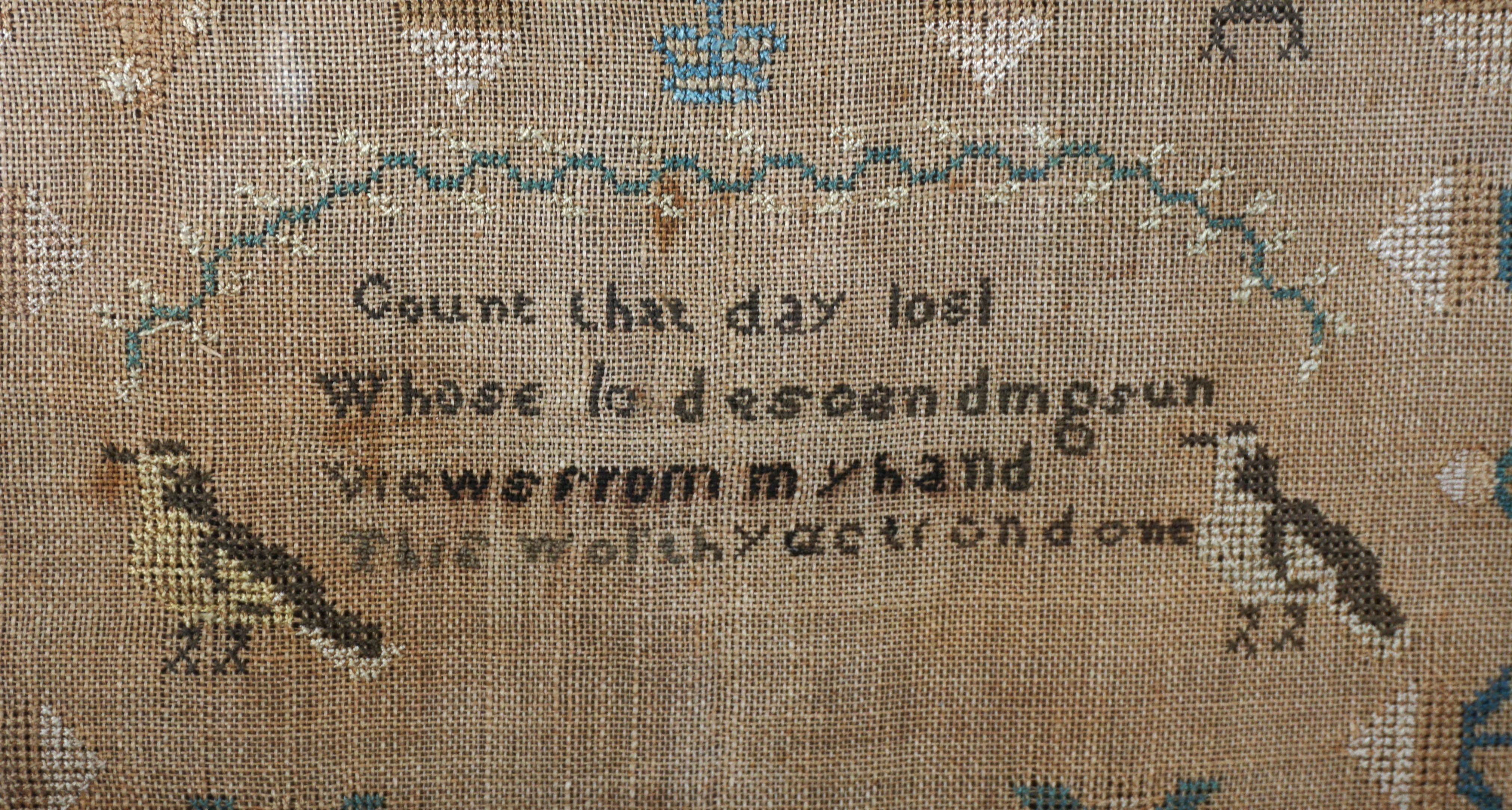 Wonderful 1820's needlepoint by 12 year-old Ellen Roberts (American, b. 1817 - ?) of New York with flower boarder and quote: 
    Count that day lost 
    whose low descending sun. 
    Views from thy hand 
    no worthy action done.

Condition: