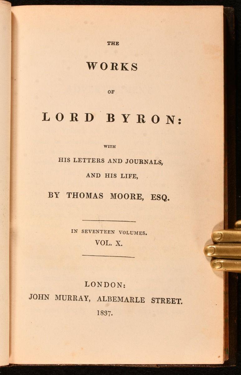Mid-19th Century 1835-1837 The Works of Lord Byron: With His Letters and Journals, and His Life