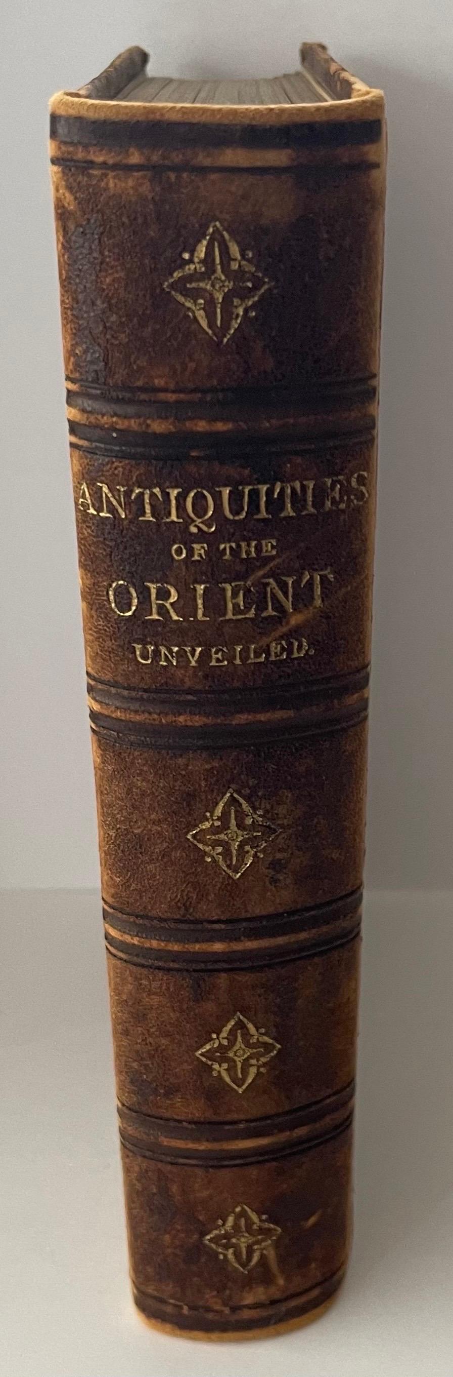 Chinoiseries 1877 Antiquities of the Orient Unveiled Leather Bound Book en vente