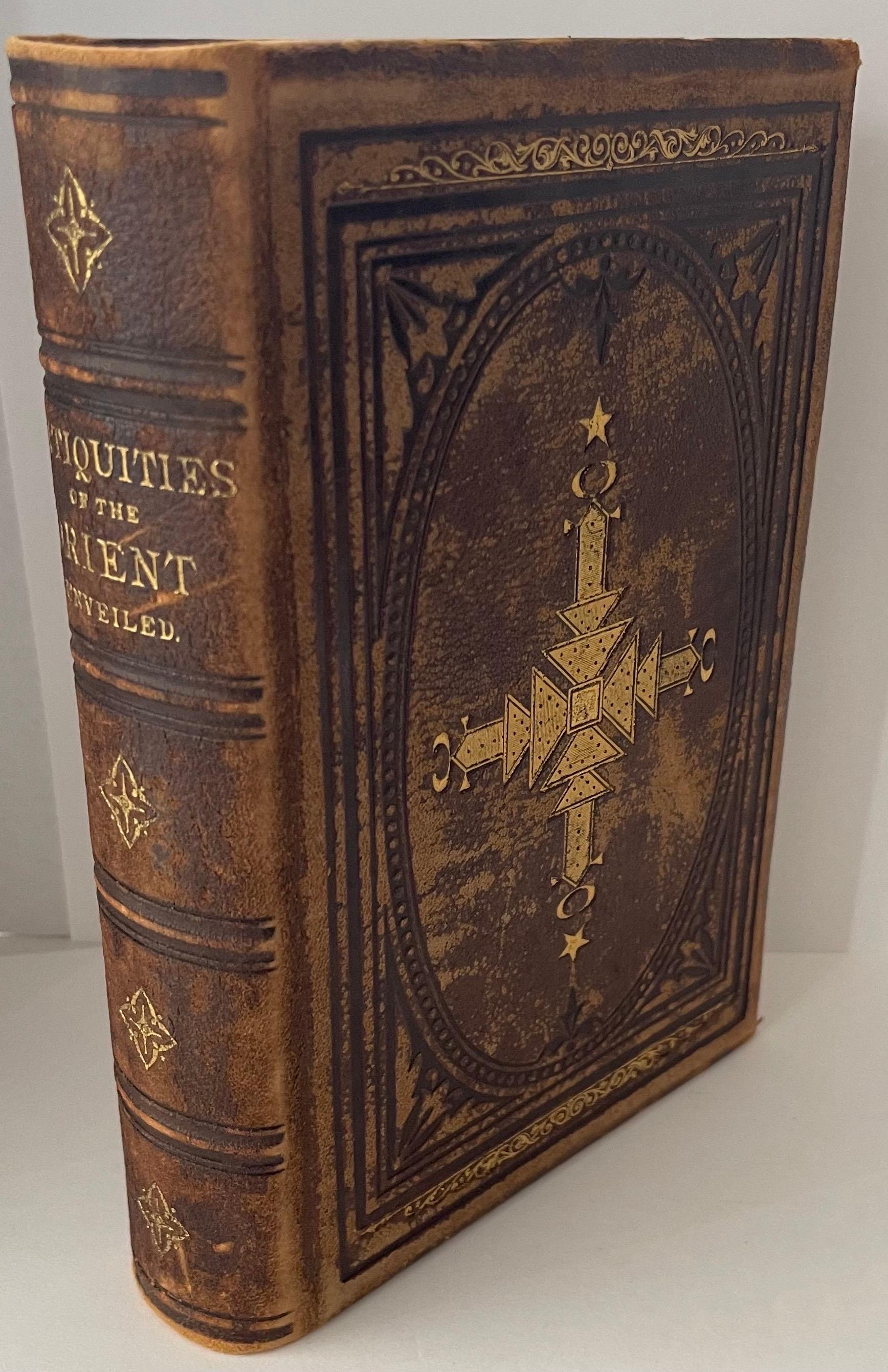 Américain 1877 Antiquities of the Orient Unveiled Leather Bound Book en vente
