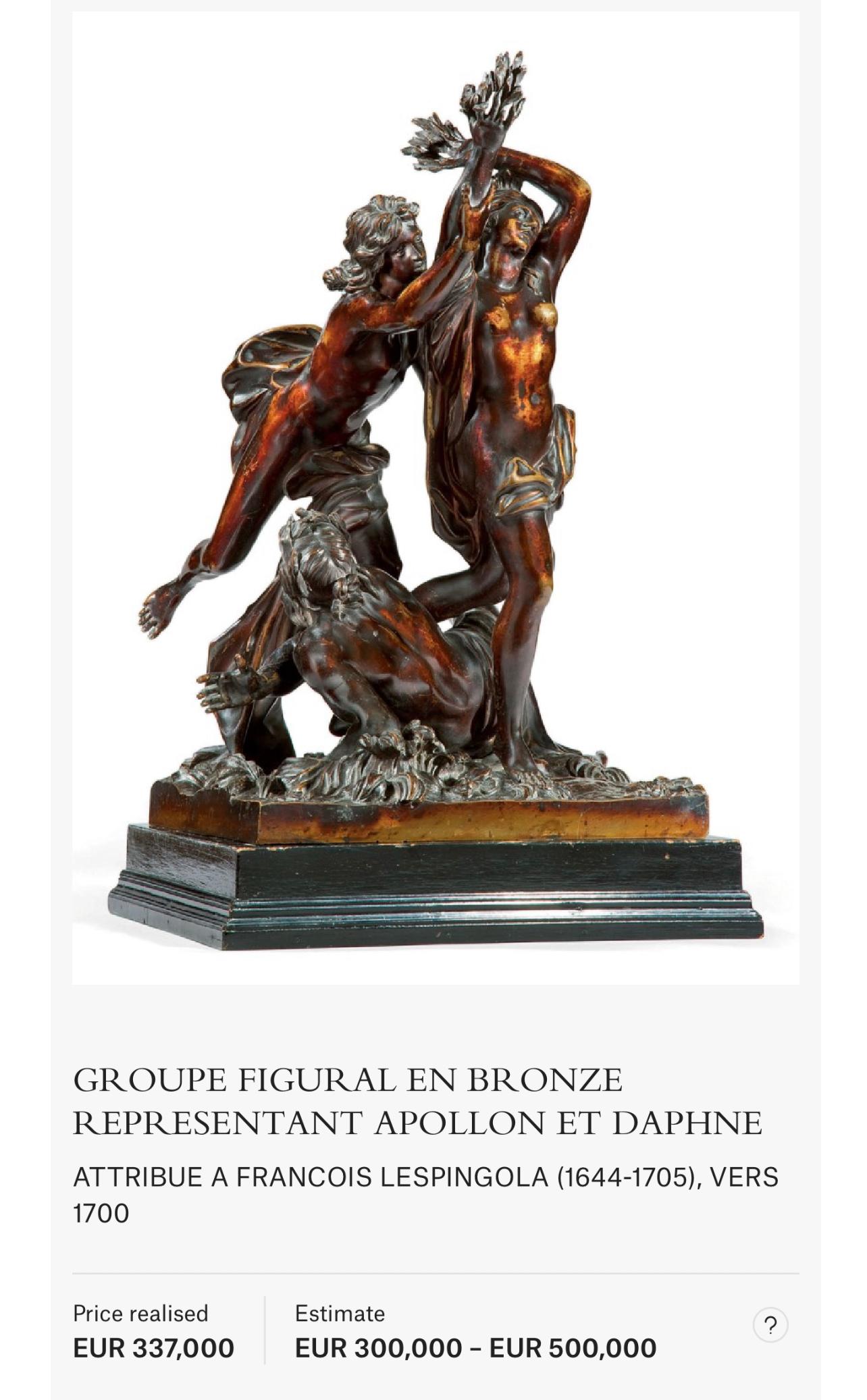 A Bronze Group Of Apollo & Daphne, Cast From A Model Attributed To Francois Lespingola (1644-1705) France, circa 1780-1790

Note: The base is added in 19th century.


(2nd Photo) Christie's 4 MAY - 5 MAY 2011 LIVE AUCTION 1003 Lot Essay
The