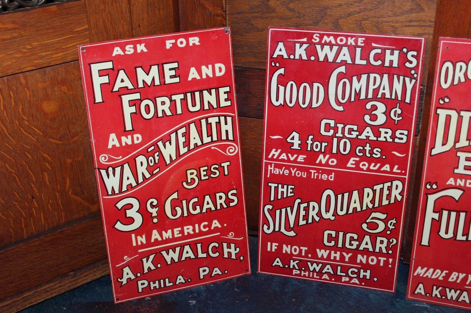 These tin signs date between 1890-1915. This sign was used on the outside of a cigar/smoking shop -- this is a true collectible for the tobacco enthusiast.