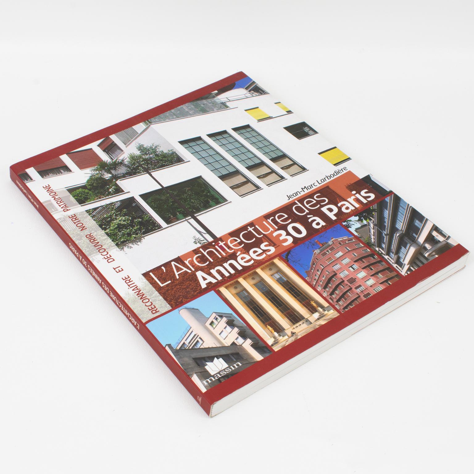 Art déco Architecture à Paris des années 1930, livre français de Jean-Marc Labordiere, 2009 en vente