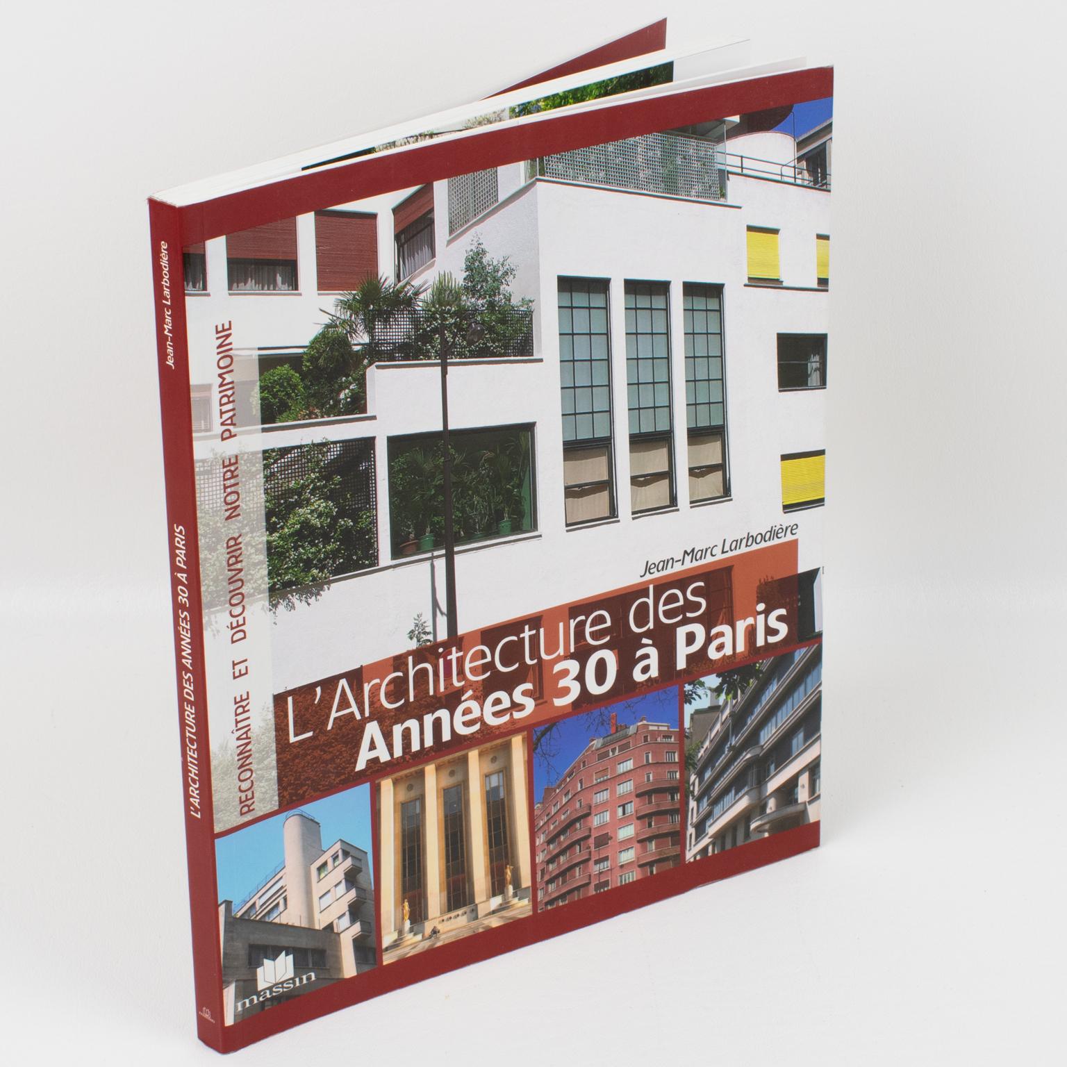 Français Architecture à Paris des années 1930, livre français de Jean-Marc Labordiere, 2009 en vente