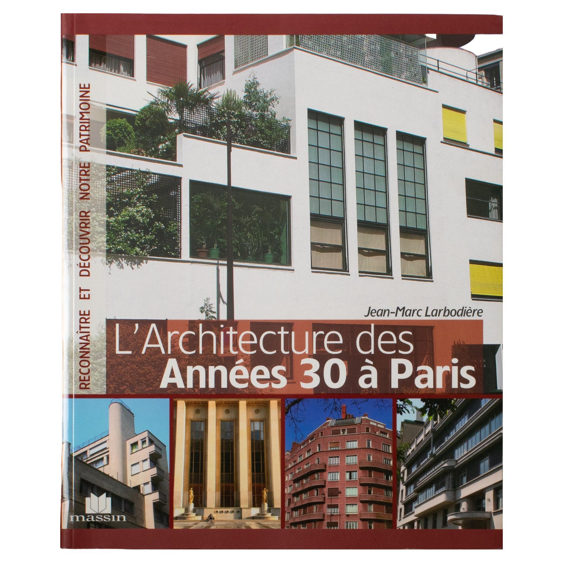 1930s Architecture in Paris, French Book by Jean-Marc Labordiere, 2009 For Sale
