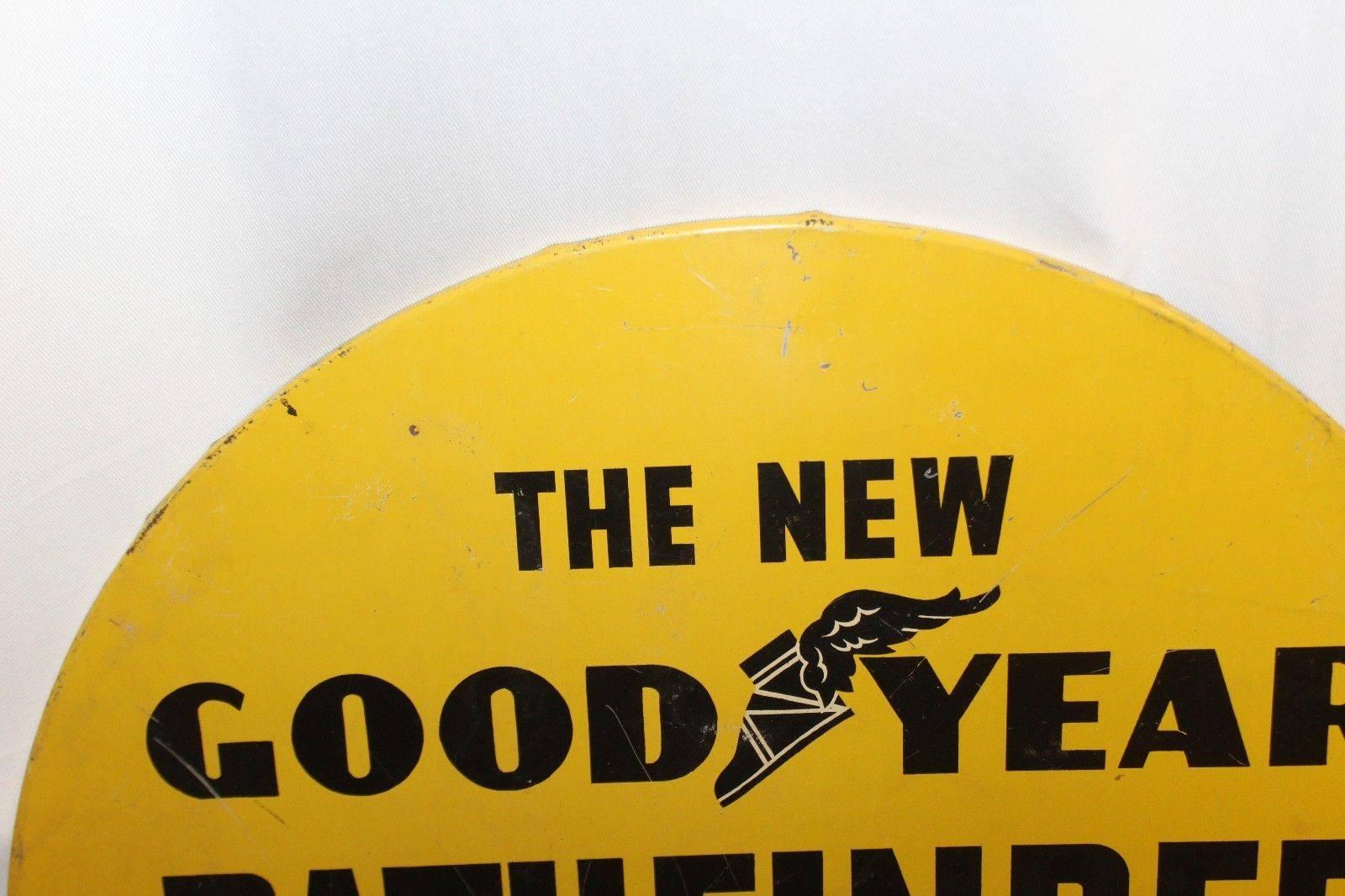 Advertising its high quality and low price is this wonderful Goodyear Tires sign. Normally these signs were found in the middle of a Pathfinder Tire that would be on display. In great condition considering its age and being a harder to find sign.