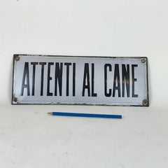 1930s Vintage Italian Enamel Metal Sign "Attenti al Cane" ‘Beware of the Dog’