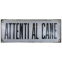 1930s Vintage Italian Enamel Metal Sign "Attenti al Cane" ‘Beware of the Dog’