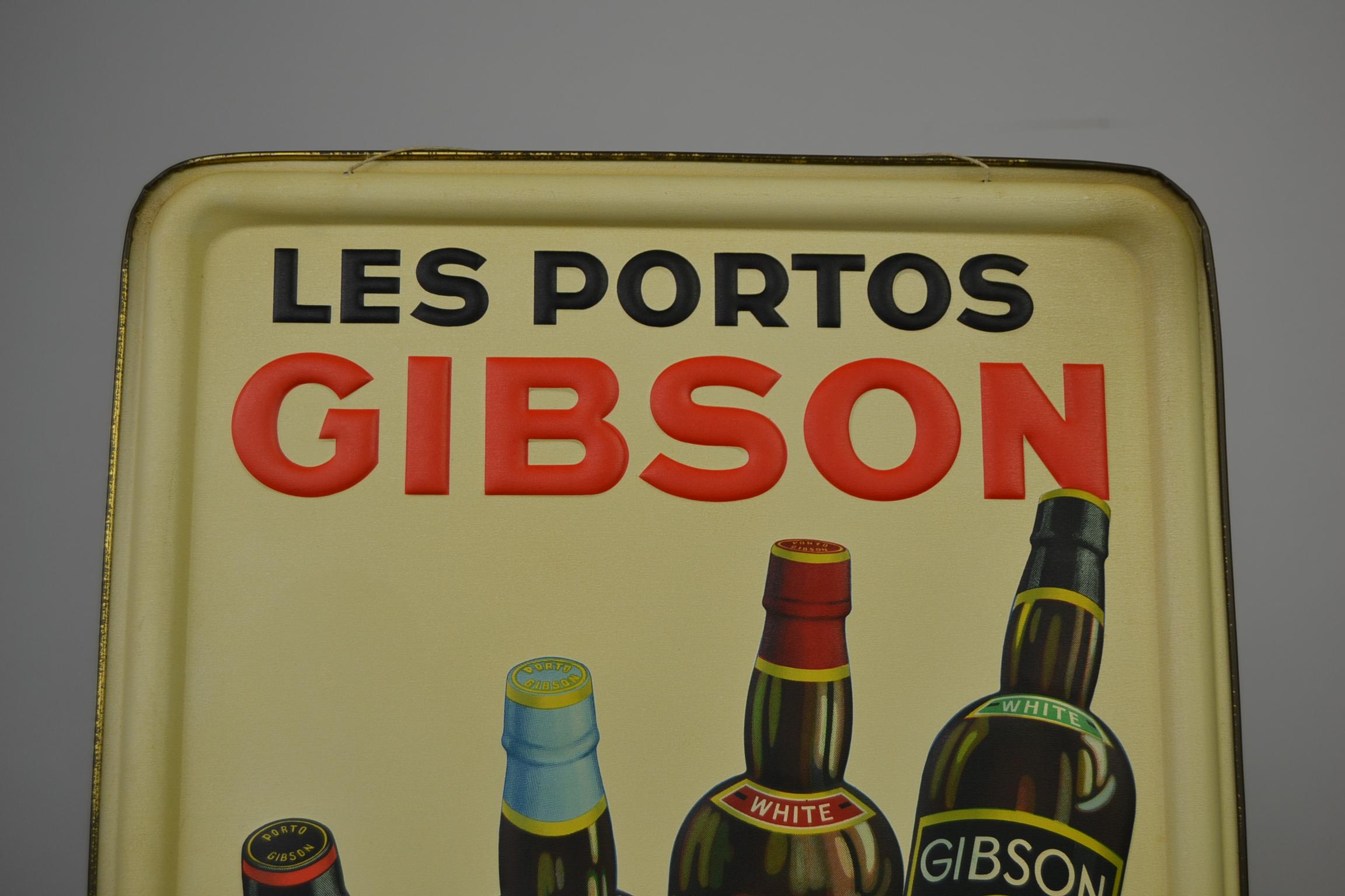 Suberb tin sign for Les Portos Gibson.
This old sign for the Appetizer Drink Gibson's Port
is dated 1936 and was made by the Company Jofico Brussels Belgium. 

For that period a modern advertising sign for the four different White Gibsons's