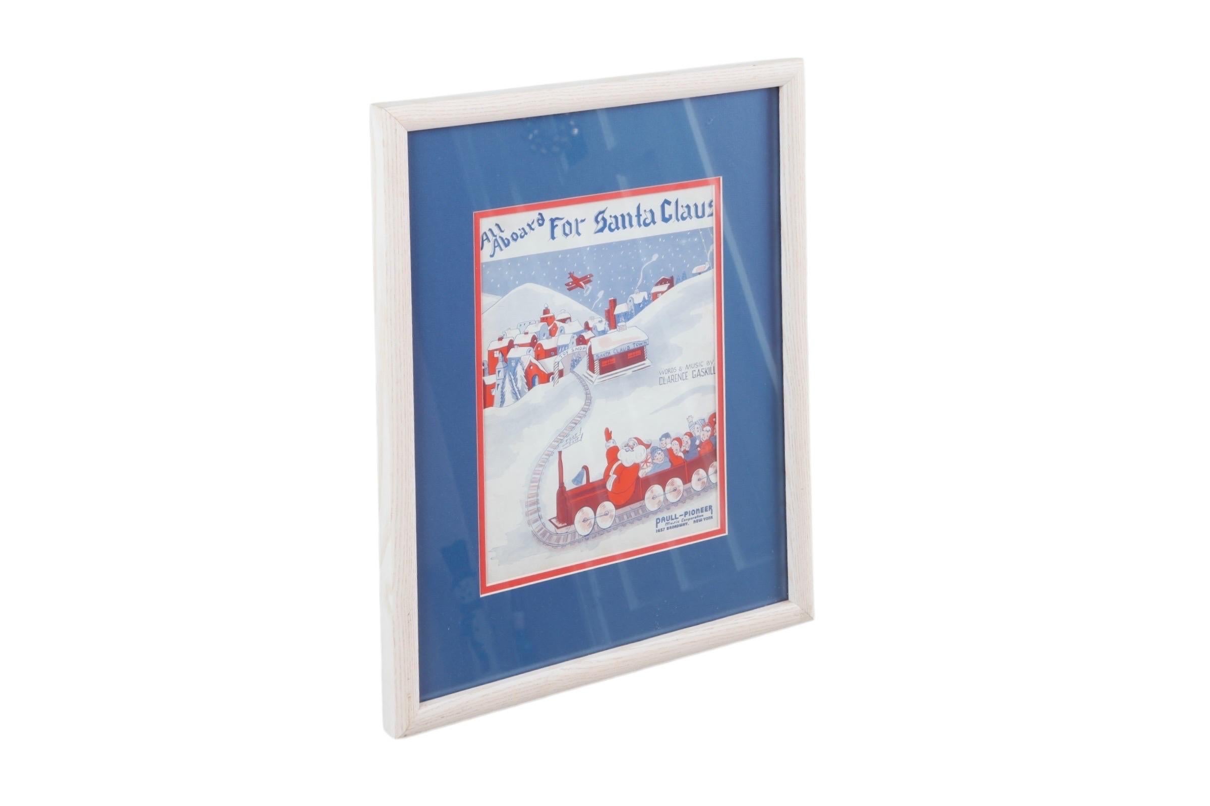 1939 Weihnachtsnoten 'All Aboard for Santa Claus' von Clarence Gaskill, veröffentlicht von Paull-Pioneer Music Corporation. In festlichen roten und blauen Passepartouts in einem weiß gekalkten Holzrahmen. Etikett des Einrahmers auf der Rückseite.