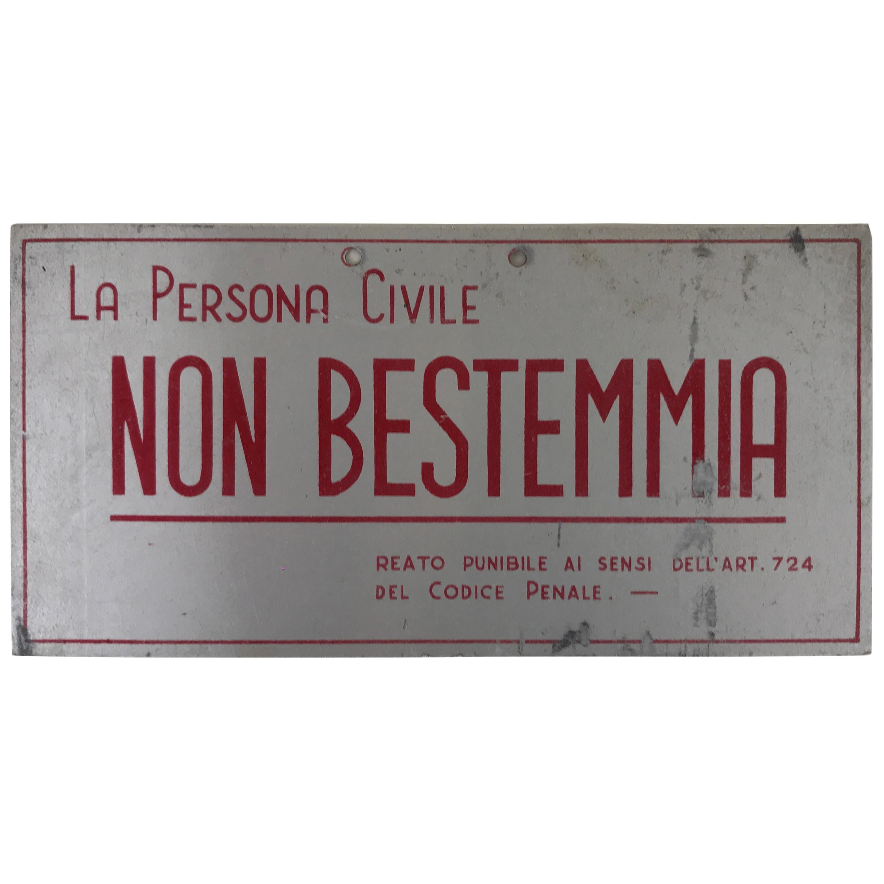 1940s Vintage Italian Screen-printed Tin Sign "The civil person doesn't swear"