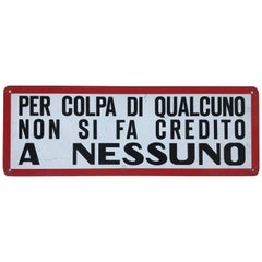 1950s Vintage Italian Screen-Printed Aluminium Sign No Credit Please Don't Ask