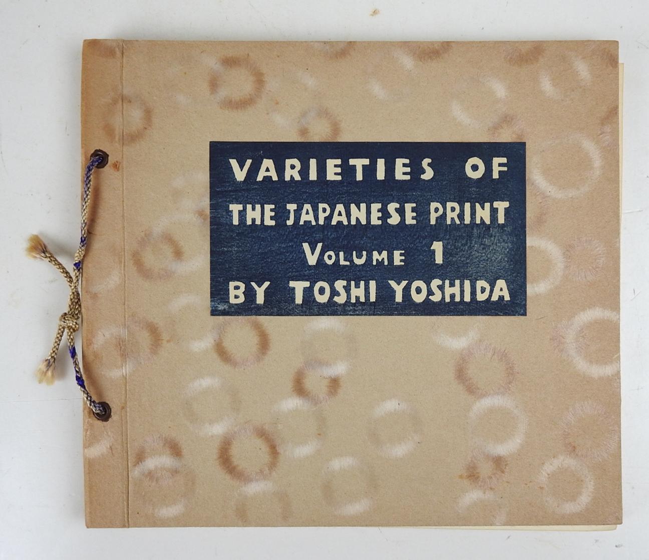 Varieties of the Japanese Print, with 20 Hand Printed Examples Volume 1 by Toshi Yoshida.  Published privately in Tokyo, 1967.  Signed and inscribed by artist in english and japanese.  20 hand-printed examples of abstract woodblock prints on 12