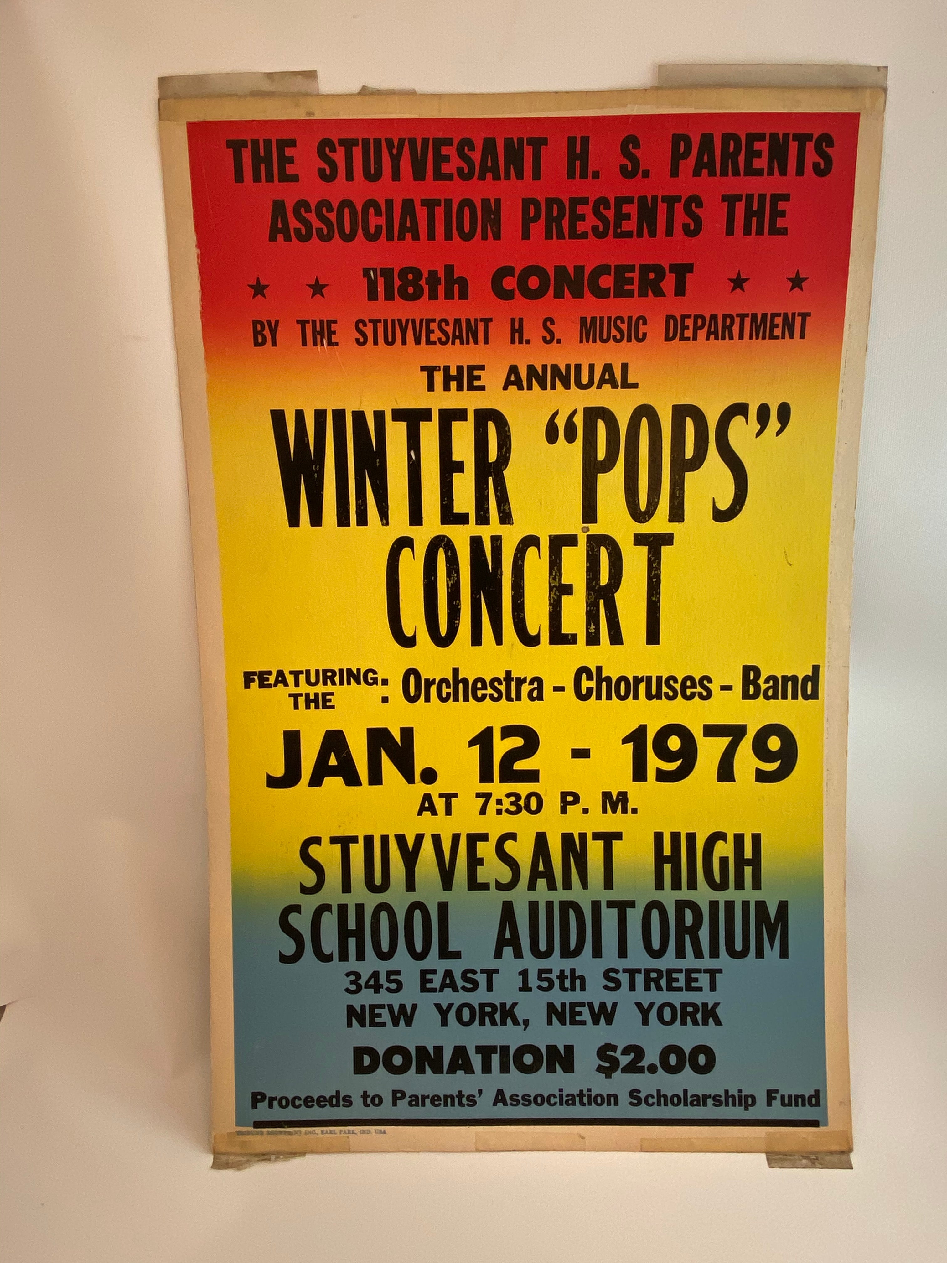Stuyvesant High School concert poster. Bright rainbow background with black lettering. Circa 1979. Winter Pops Concert...Good overall condition with wear commensurate with age and use. Soft edges and corners, tape and tape residue fading, but no