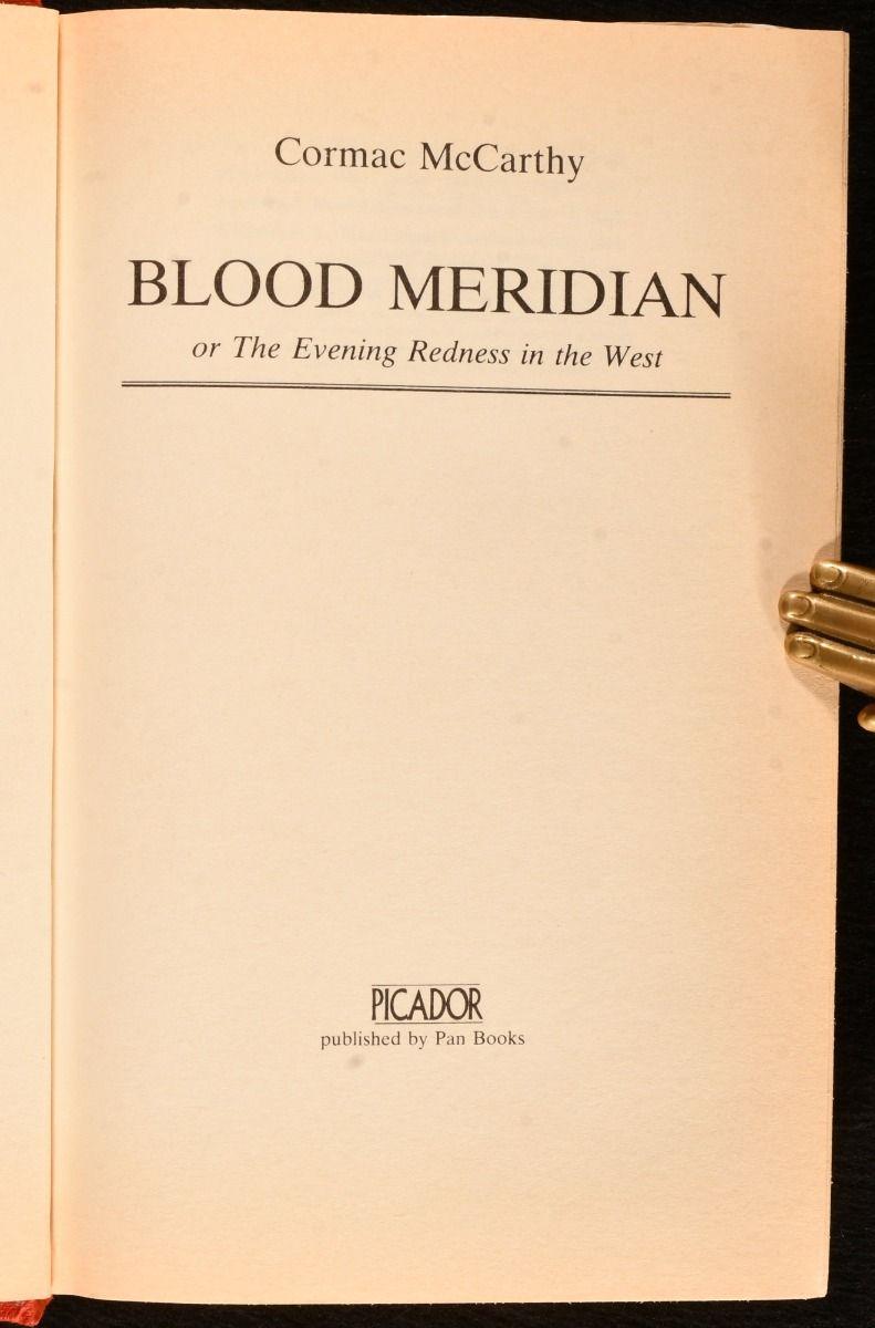 1989 Blood Meridian; or, The Evening Redness in the West In Good Condition For Sale In Bath, GB