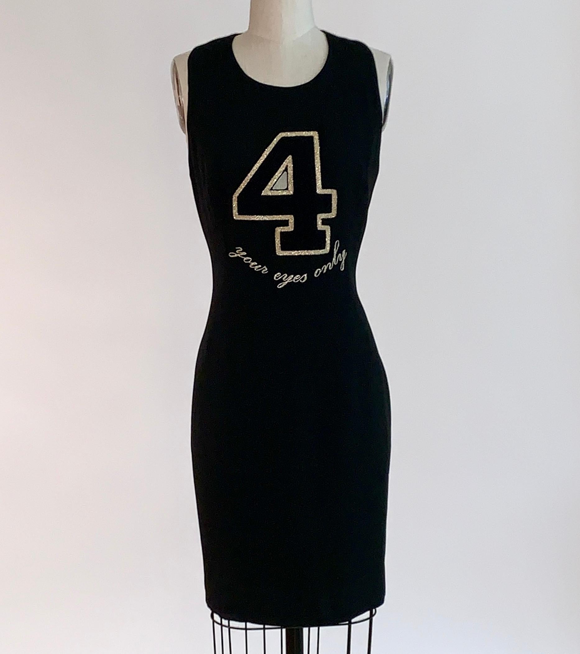 Vintage 1990s Moschino Cheap & Chic black and gold sleeveless sheath dress with 4 your eyes only appliqué at front. (The four is a school-letter style patch, while the 