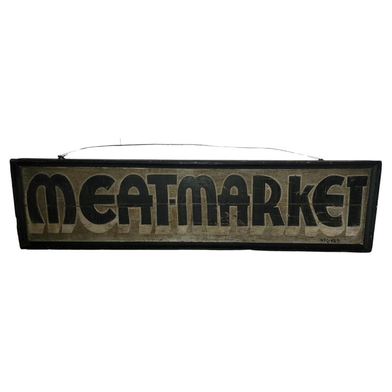 19Thc " Meat Market " Trade Sign from Pennsylvania For Sale