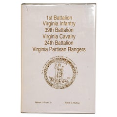 1st Battalion VA Infantry 39th Battalion VA Cavalry 24th Battalion VA Rangers
