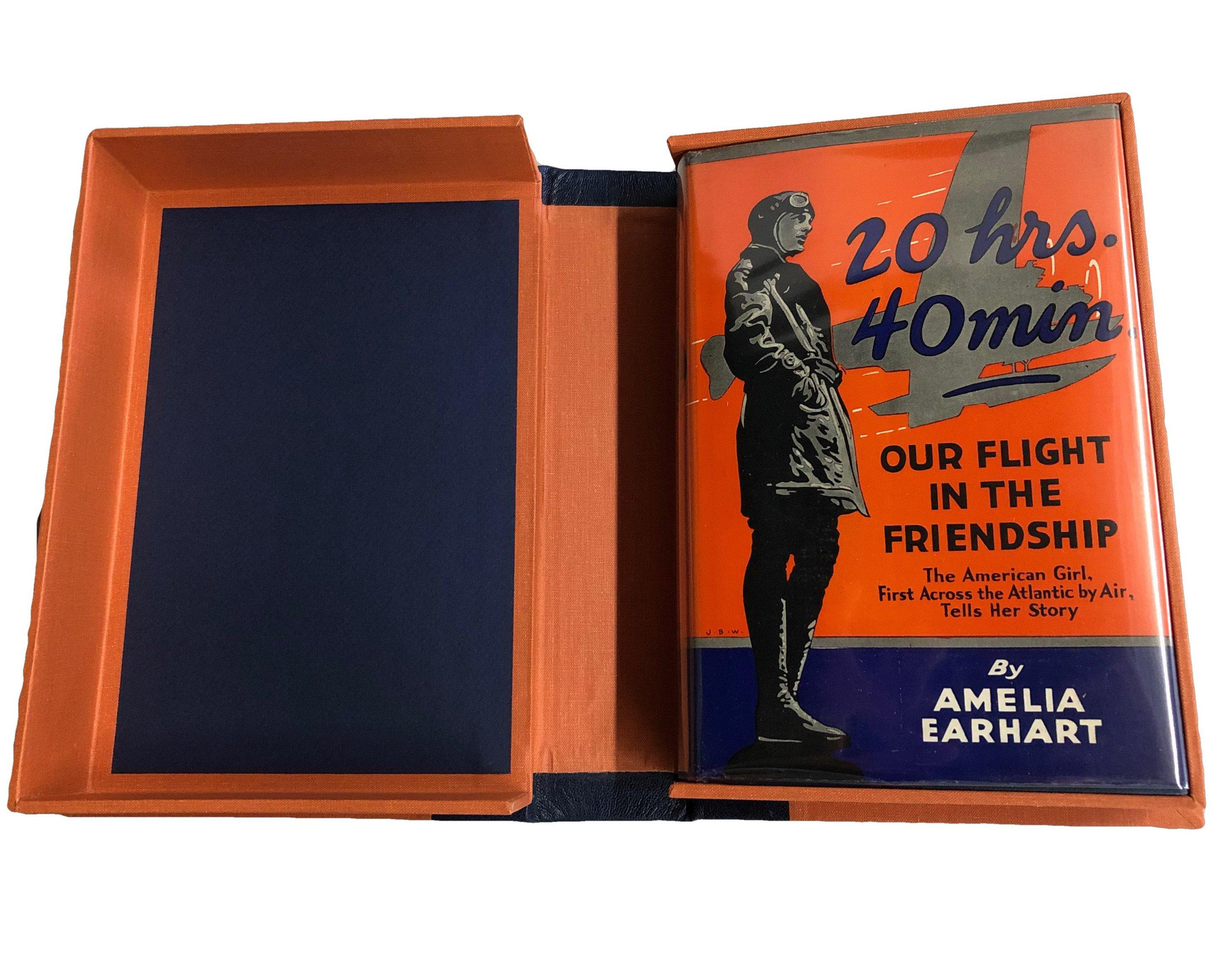 Arhart, Amelia. 20 Hrs. 40 Min. Our Flight in the Friendship. New York: Grosset and Dunlap, 1928. First Grosset edition, signed by Amelia Earhart. In the original dust jacket and presented with a custom matching clamshell.

Presented is the first