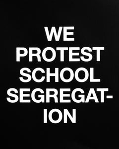 We Protest School Segregation