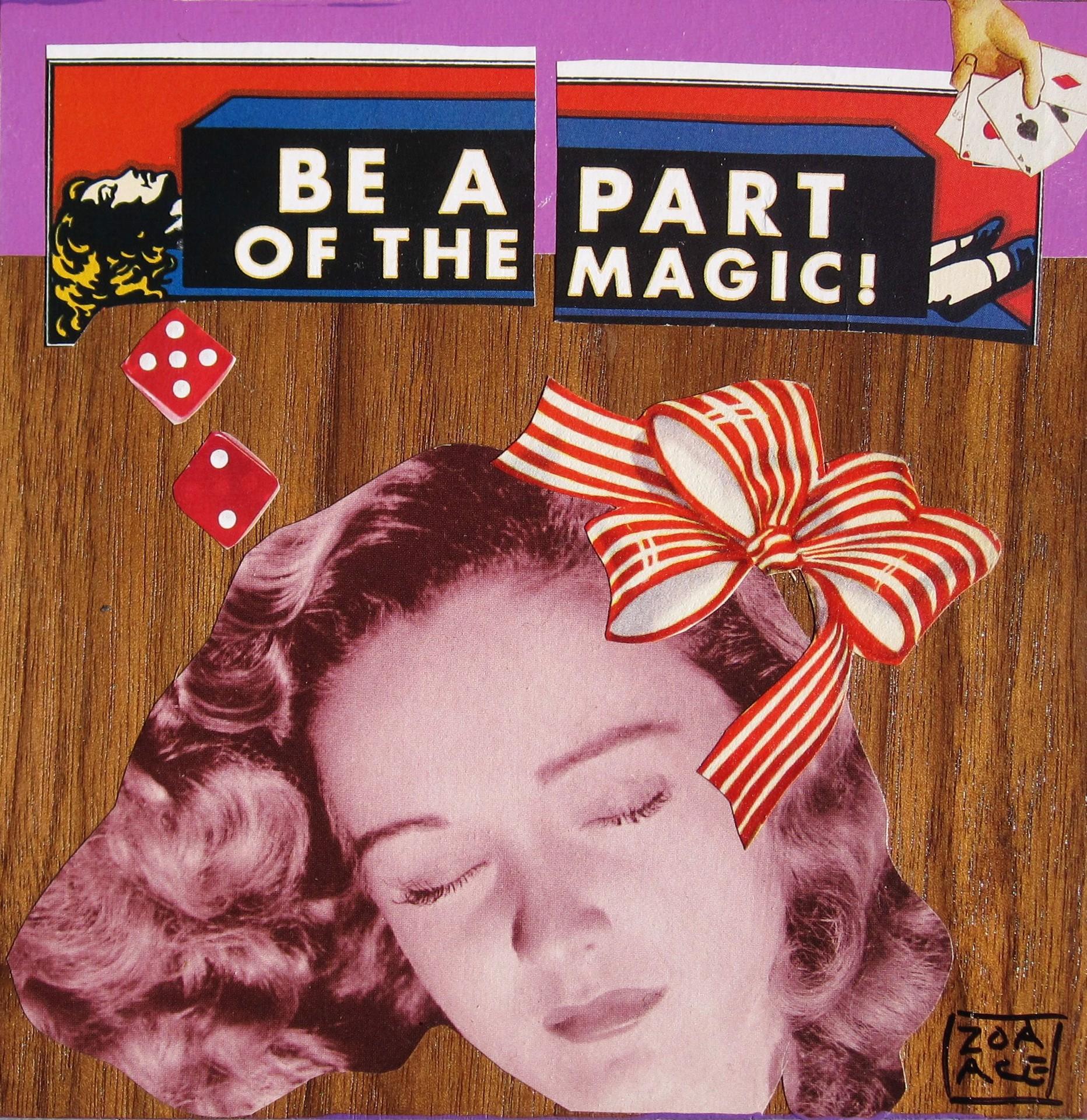 "Magic Trick, " Mixed Media collage on wood - Art by Zoa Ace