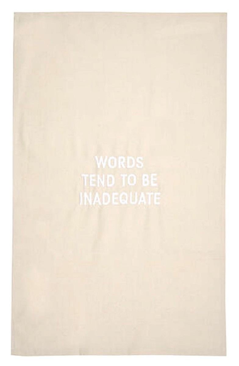 Words Tend to be Inadequate embroidered tea towel