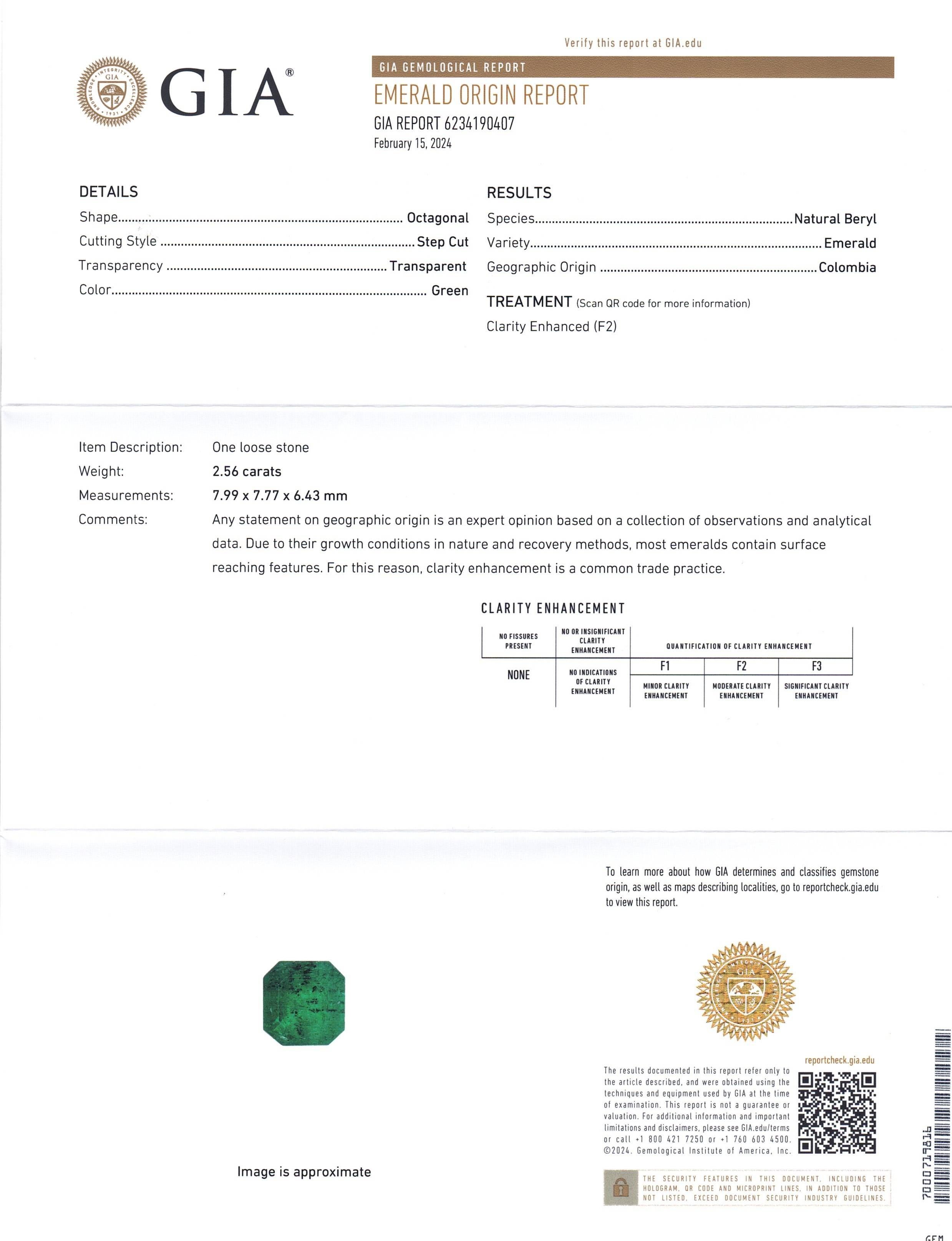 This is a stunning GIA Certified Emerald 


The GIA report reads as follows:

GIA Report Number: 6234190407
Shape: Octagonal
Cutting Style: Step Cut
Cutting Style: Crown: 
Cutting Style: Pavilion: 
Transparency: Transparent
Colour: