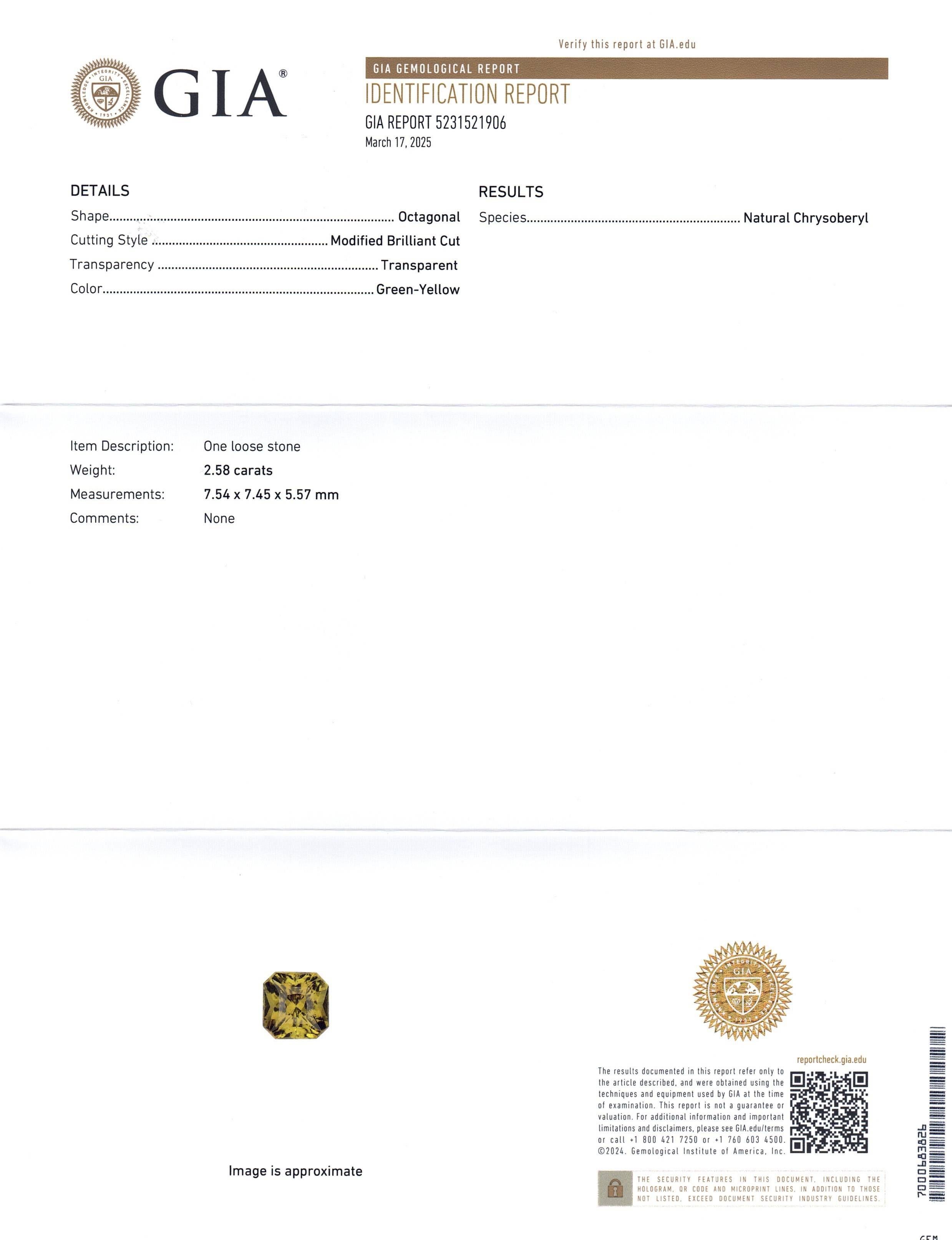 Se trata de un impresionante crisoberilo certificado por la GIA 


El informe de la GIA dice lo siguiente:

Número de informe GIA: 5231521906
Forma: Octogonal
Estilo de talla: Talla brillante modificada
Estilo de corte: Corona: 
Estilo de corte: