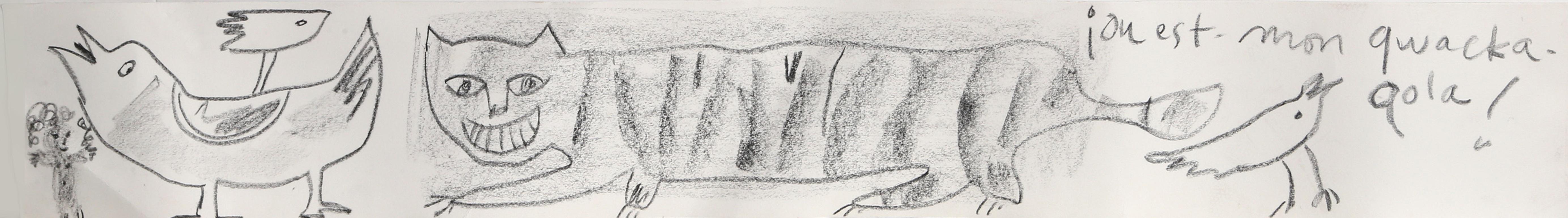 Judith Bledsoe, Américaine (1938 - 2013) -  Ou est mon Qwacka Qola. Médium : Graphite sur papier (non signé), Taille : 5.5  x 37 in. (13.97  x 93,98 cm), Description : Avec la phrase "Ou est mon Qwacka Qola" écrite en haut à droite de l'image, la