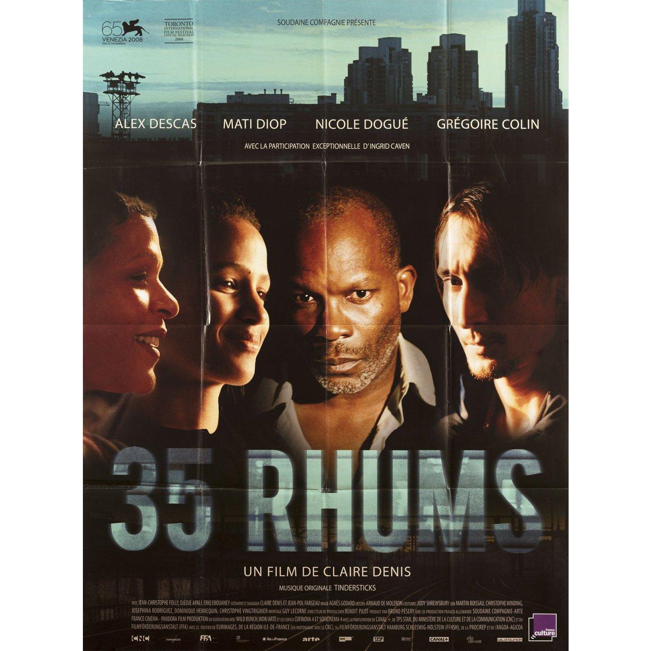 Original 2008 French grande poster for the film 35 Shots of Rum (35 Rhums) directed by Claire Denis with Alex Descas / Mati Diop / Nicole Dogue / Gregoire Colin. Very Good-Fine condition, folded. Many original posters were issued folded or were
